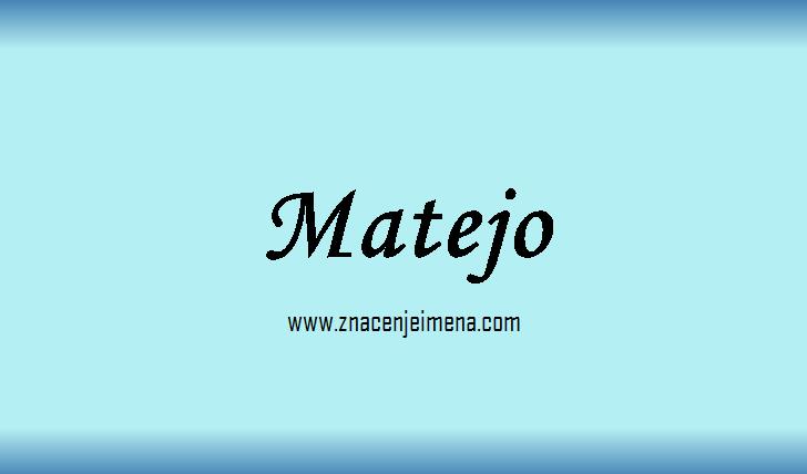 Matejo Zna enje Imena