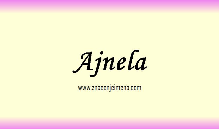 Ajnela Zna enje Imena